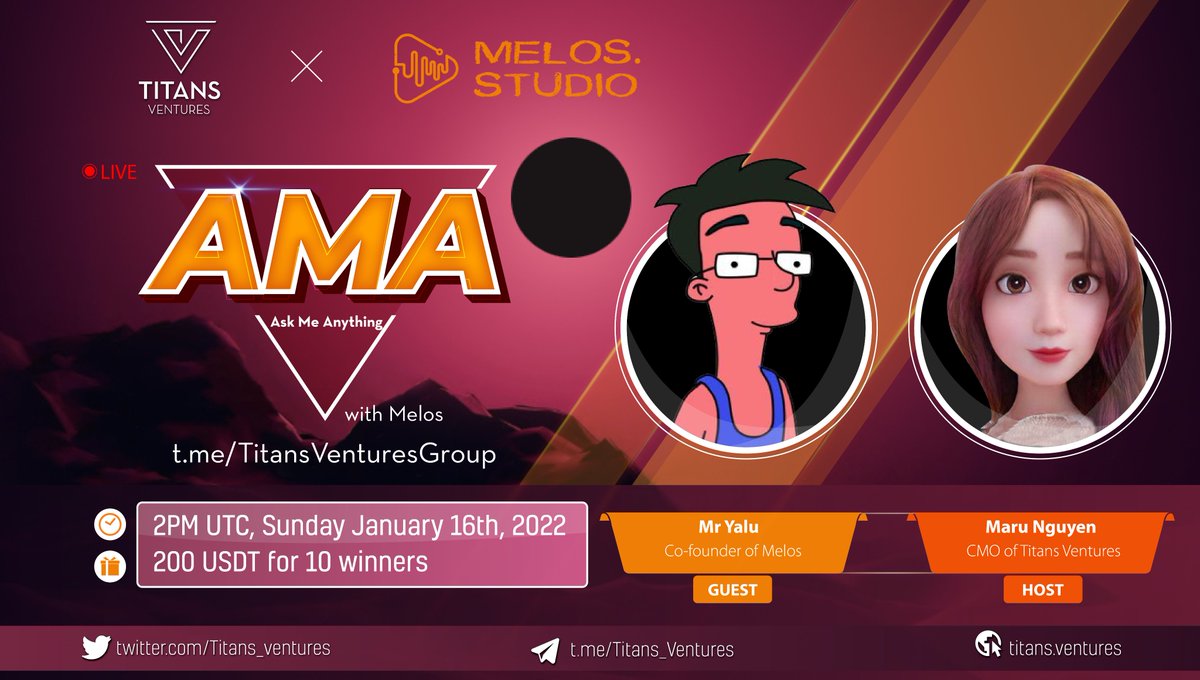 Titans Ventures (@titans_ventures) on Twitter photo 📣 Titans Ventures is thrilled to host the next #AMA with 𝗠𝗲𝗹𝗼𝘀 𝗦𝘁𝘂𝗱𝗶𝗼 🎵🎶
🎁Airdrop: 200$ for 10 winners
🧭Time: 2PM UTC, Sunday January 16th
🏛Venue: t.me/TitansVentures…
📌 Follow <a href="/Titans_ventures/">Titans Ventures</a> & <a href="/melos_studio/">Melos Studio</a>
Like, Retweet & Raise your questions here 👇👇 📣 Titans Ventures is thrilled to host the next #AMA with 𝗠𝗲𝗹𝗼𝘀 𝗦𝘁𝘂𝗱𝗶𝗼 🎵🎶
🎁Airdrop: 200$ for 10 winners
🧭Time: 2PM UTC, Sunday January 16th
🏛Venue: t.me/TitansVentures…
📌 Follow <a href="/Titans_ventures/">Titans Ventures</a> & <a href="/melos_studio/">Melos Studio</a>
Like, Retweet & Raise your questions here 👇👇