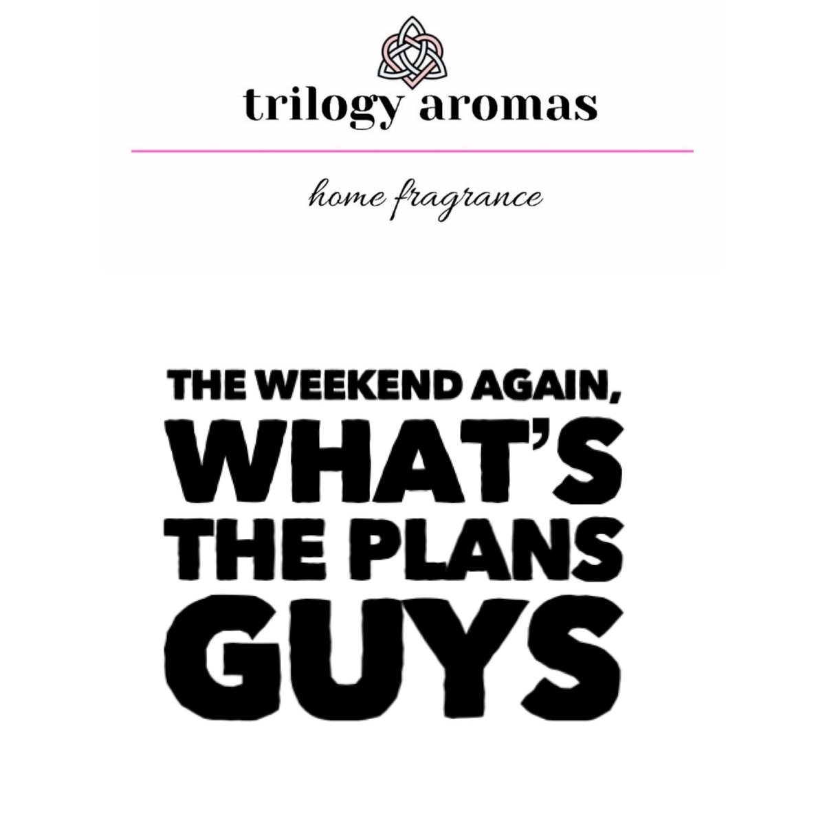 Trilogyaromas tweet picture