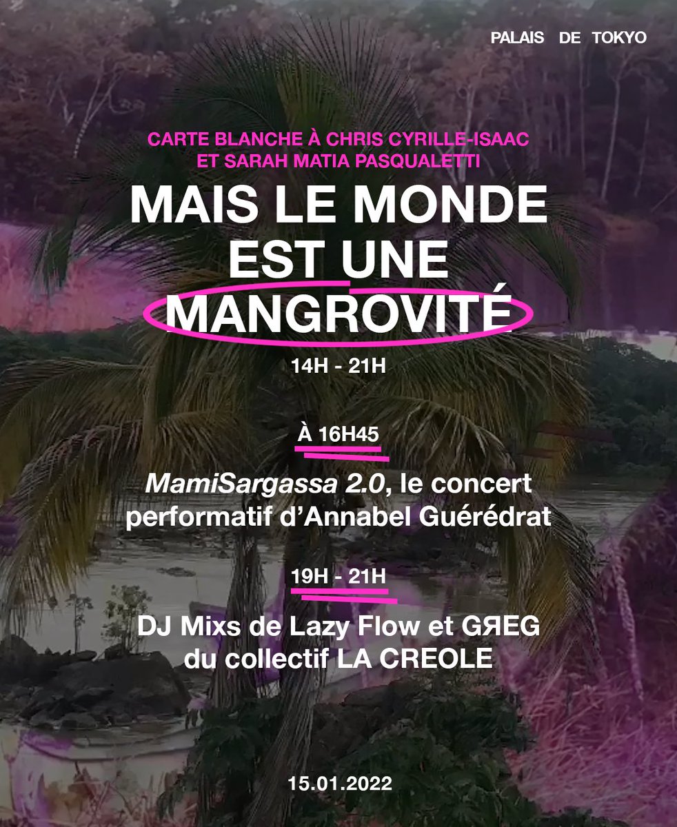 Aujourd’hui au Palais de Tokyo, la carte blanche « Mais le monde est une mangrovité », tout en poésie, performances et musique. ⤵️