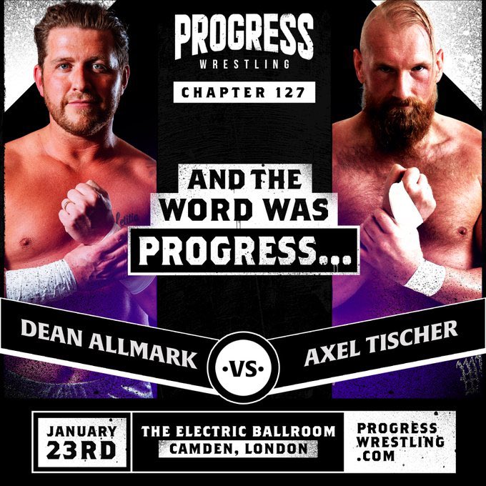 JoeScottMFC's tweet photo. Next Week @ThisIs_Progress #Chapter127 at @EBallroomCamden in London

@DeanAllmark v @axeman3016 https://t.co/0psikfwPOt