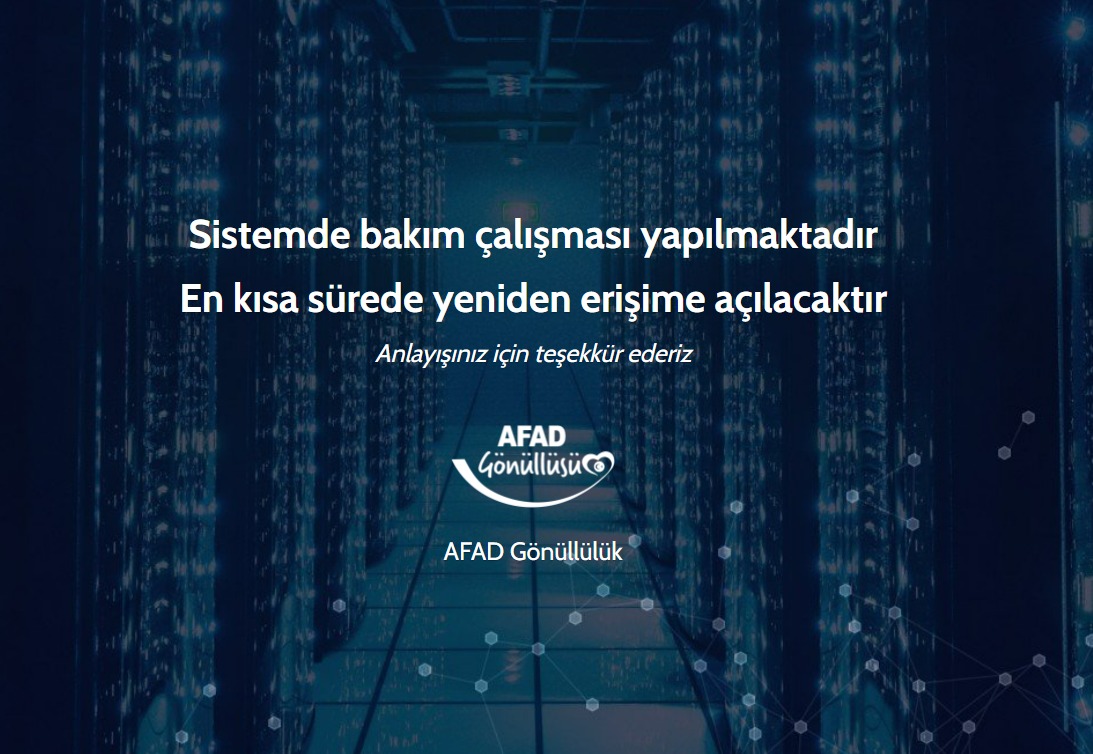 Değerli Gönüllülerimiz,

AFAD Gönüllülük Sistemimizde bakım çalışmaları devam etmektedir. 15.01.2022 saat 20.00 itibariyle sistemimiz erişime açılacaktır. Anlayışınız için teşekkür ederiz.