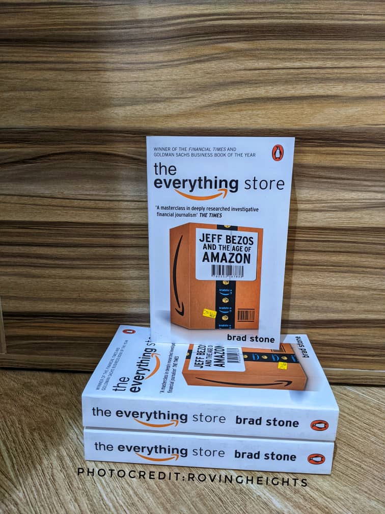 Rovingheights's tweet photo. The definitive story of the largest and most influential company in the world and the man whose drive and determination changed business forever. @JeffBezos

Author: @BradStone 
#theeverythingstore
NGN 4000 https://t.co/Ales8s8JI8