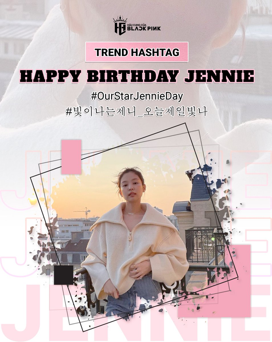 Chúc mừng sinh nhật KIM JENNIE. Cậu luôn là niềm tự hào của tụi mình, Jennie à, sinh nhật thật vui nhé!
 
HAPPY BIRTHDAY JENNIE
#OurStarJennieDay
 #빛이나는제니_오늘제일빛나
<a href="/BLACKPINK/">BLACKPINKOFFICIAL</a>