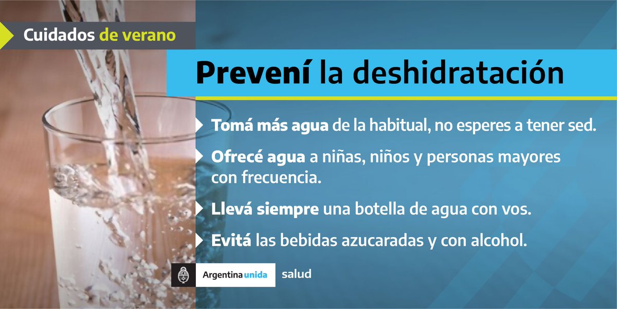 ☀️ Cuidados de verano | 💦 Prevení la deshidratación. 

 🌡️ Ante las altas temperaturas: 

💧Aumentá el consumo de líquidos incluso aunque no sientas sed.

💧Tomá al menos 8 vasos de agua al día.

+ Info: argentina.gob.ar/salud/verano/o…