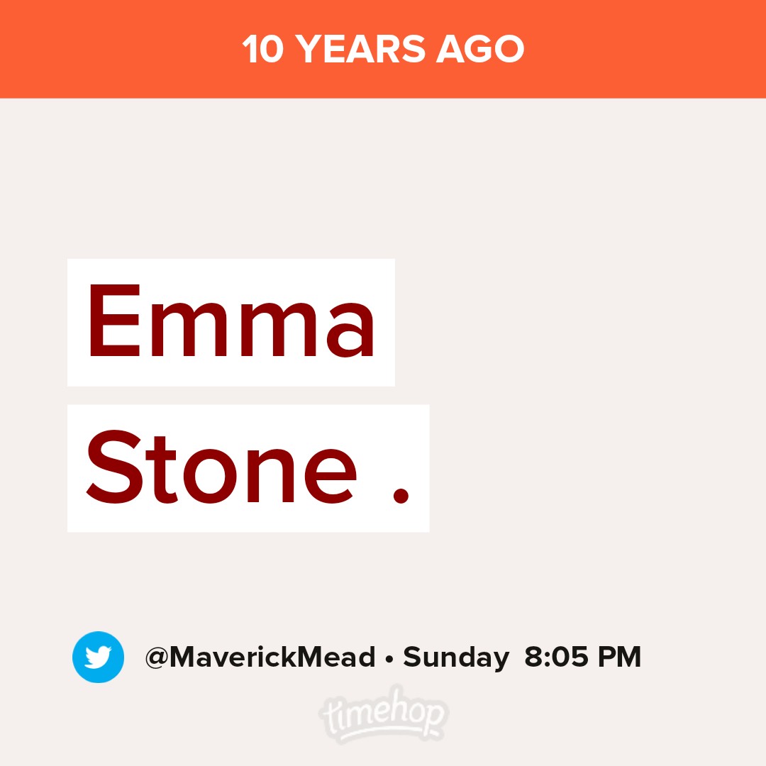 MaverickMead's tweet photo. #emmastone I stand by this. https://t.co/Wvd5AtSAjc