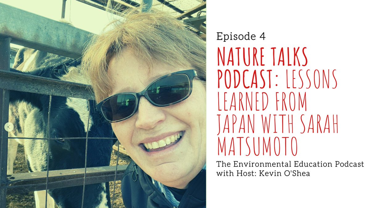 Nature Talks Podcast - 4: Lessons Learned from Japan with Sarah Matsumoto

podcasts.apple.com/us/podcast/nat… 

#education #sustainability #Japan <a href="/jjwalsh/">jjwalsh</a> @kobeses <a href="/BuckedbytheStar/">Kaori</a> <a href="/diskon4no/">Jason Reagin, M.Ed. : #DesignCast</a> @NatalieBoydEdu <a href="/ThisIsAwesomeEd/">Tia (she/her)</a> <a href="/henneld_edu/">David Hennel</a> <a href="/NatGeoEducation/">Nat Geo Education</a> #biodiversity <a href="/constancekkg/">Constance Leung</a>