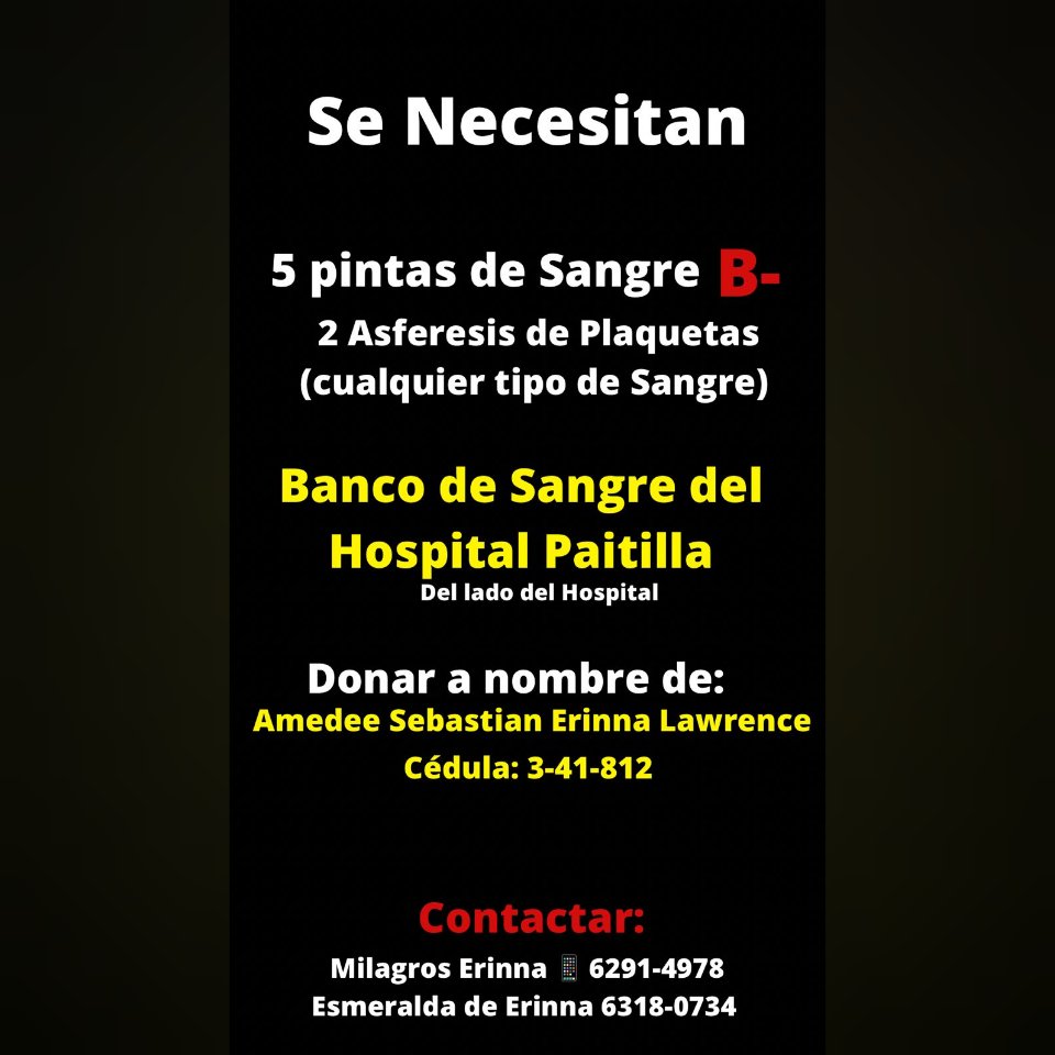 anapepi12's tweet photo. AMEDEE SEBASTIAN ERINNA LAWRENCE necesita donantes de sangre B- y de plaquetas con urgencia en @HPaitilla ❣ #donasangrepanama @SangrePanama https://t.co/dT4WMzyMBk