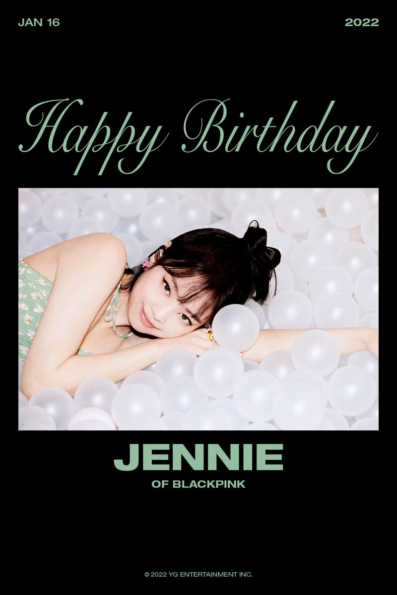 HAPPY BIRTHDAY JENNIE 🎉 ✅2022.01.16 #BLACKPINK #블랙핑크 #JENNIE #제니 #HAPPYBIRTHDAY #20220116 #YG