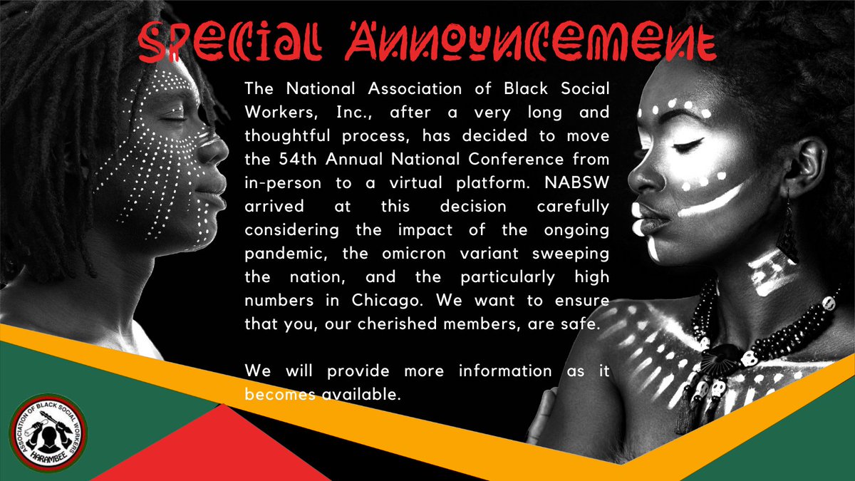 NABSWofficial's tweet photo. See below for a special announcement concerning the 54th Annual National Conference. We will provide more information as it becomes available.

#NABSWConference2022 #socialworkconference #ujima #socialworkoutcomes #strengthbasedsolutions https://t.co/nXGg2aFHLa