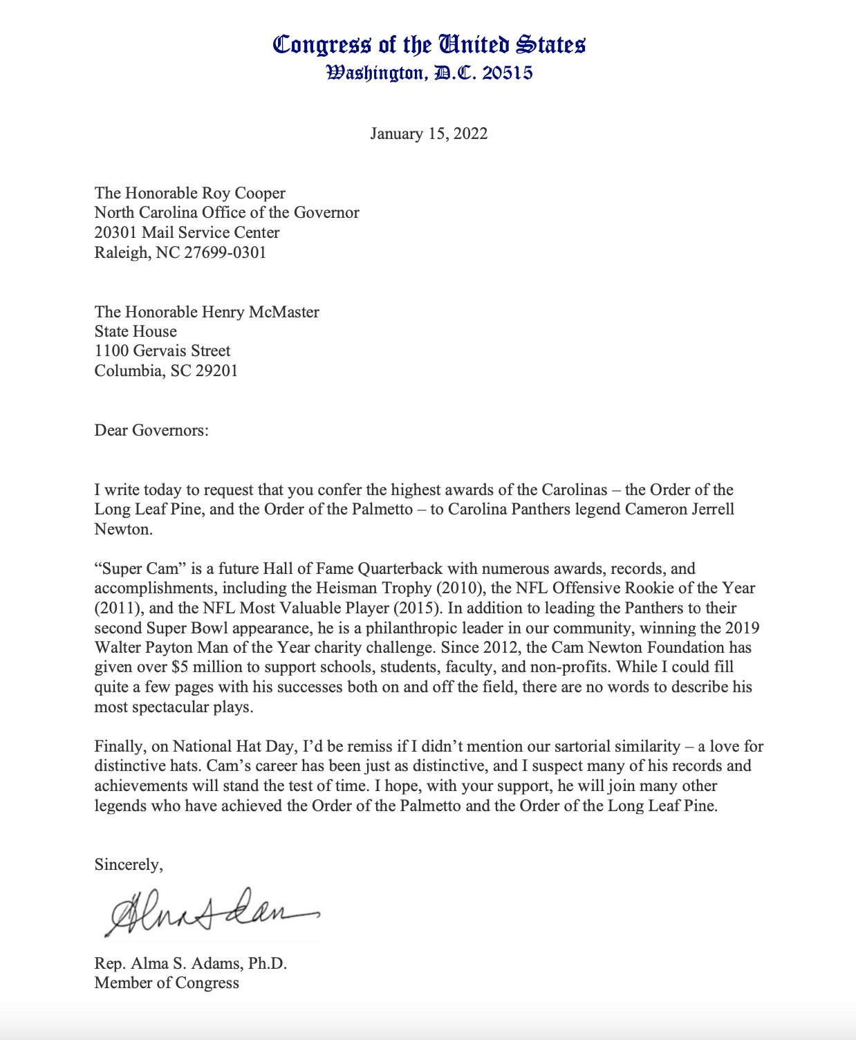 Letter from Congresswoman Adams to the Governors of North Carolina and South Carolina requesting the highest awards of the Carolinas – the Order of the Long Leaf Pine, and the Order of the Palmetto – be conferred to Carolina Panthers legend Cameron Jerrell Newton.