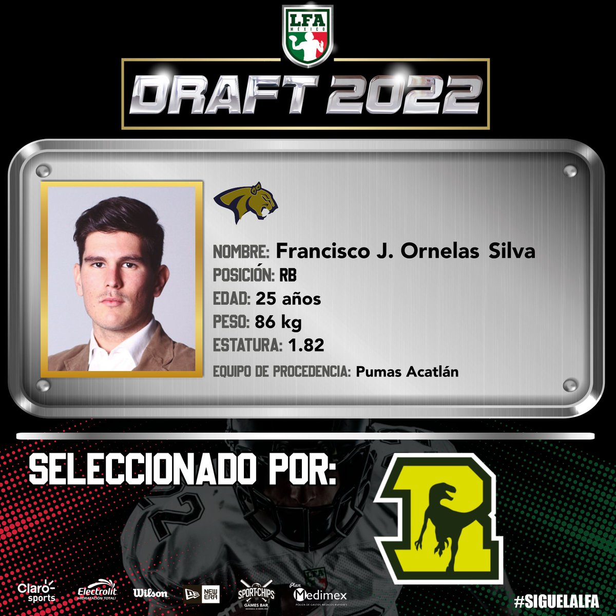 LFA_Mex's tweet photo. Con el trigésimo primer pick del #DraftLFA2022 los Raptors del Estado de México eligen a Francisco Ornelas. 

Posición: RB
Universidad: Pumas Acatlán

¡Bienvenido a la LFA! 
.
#DraftLFA #SigueLaLFA https://t.co/f1wAx9MLUY