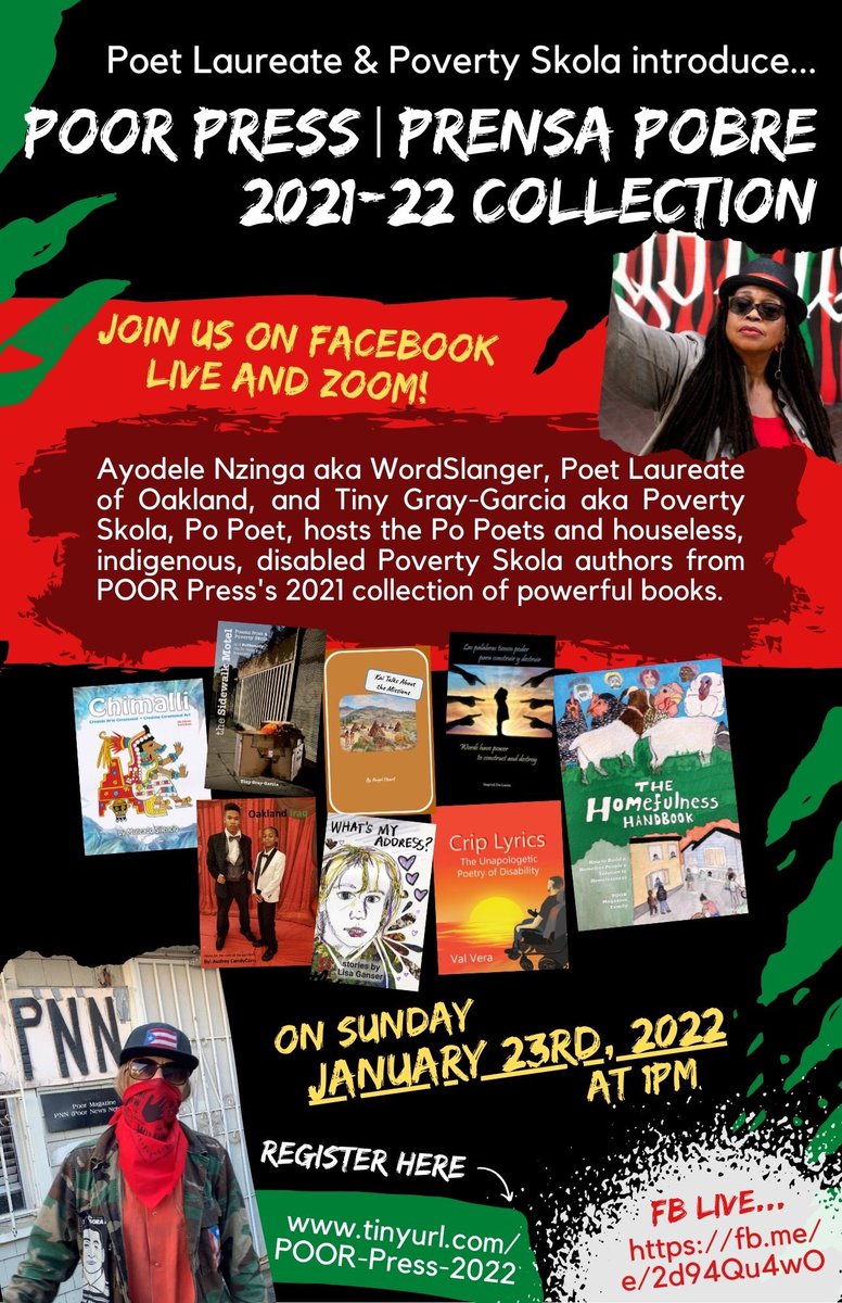 PovertySkola's tweet photo. Oakland’s fierce Poet Laureate @wordslanger &amp; this #poPoet &amp; @PovertySkola -bout to lift up the 2022 #PoorPress authors &amp; stories intentionally silenced, border terrorized, disabled, Houseless &amp; criminalized who mos def have a voice @poormagazine @CripLyrics #RegisterNow https://t.co/vHppqy08gi