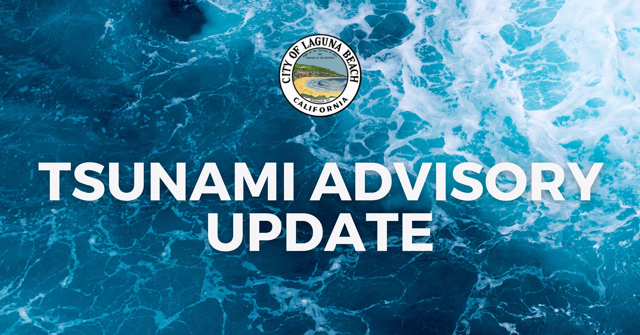 City of Laguna Beach on Twitter "A tsunami advisory has been issued by