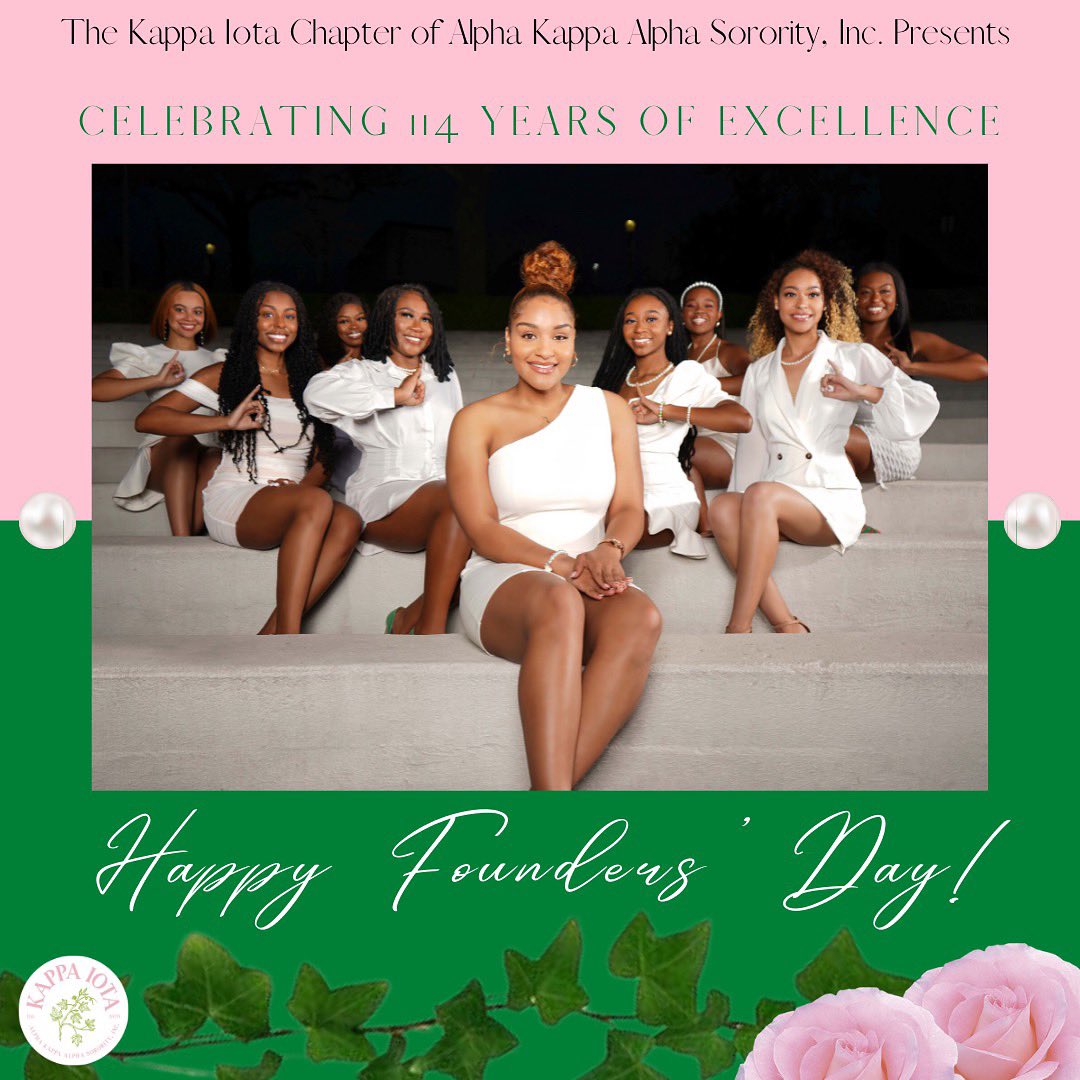 The Kappa Iota Chapter of Alpha Kappa Alpha Sorority, Incorporated wishes a Happy Founders’ Day to the ladies of our illustrious sorority! Today, we celebrate 114 years of service to all mankind. Thank you to our founders for being such visionaries and paving the way for us 💓💚
