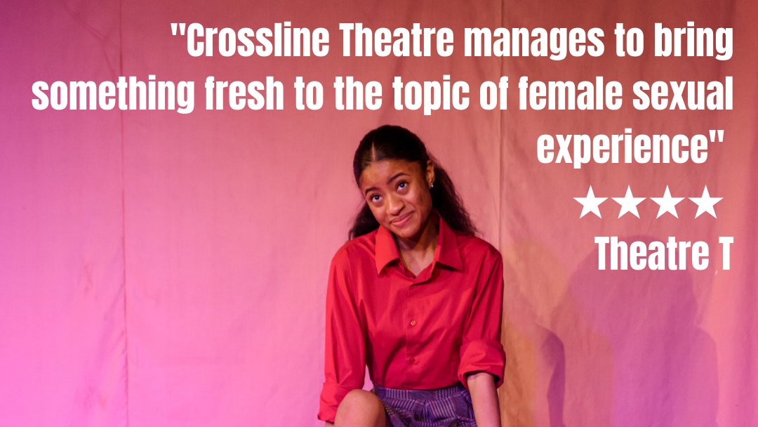 "Crossline Theatre manages to bring something fresh to the topic of female sexual experience"
★★★★ Theatre T

Looking for #digitaltheatre to watch this week? #FridayNightLovePoem is a love letter to everyone who grew up in the 00s.

💻Watch on demand: bit.ly/3lozAaR