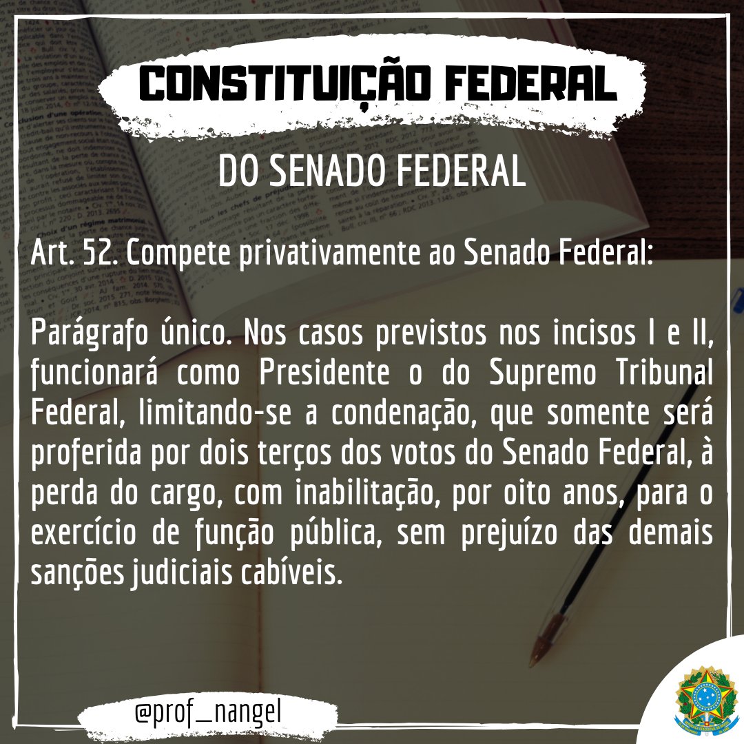 prof_nangel's tweet image. #constituiçãofederal #senado #cargo #funçãopública #stf #concurseiros #professor #oab