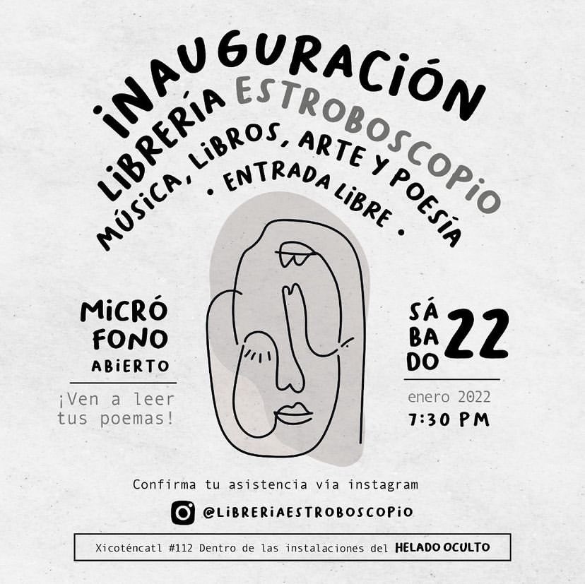 Acompáñanos en este micrófono abierto para celebrar la inauguración de nuestro espacio🤍

Ven a leer tus poemas, cantar, hacer spoken word o lo que quieras 

Sábado 22 de enero a las 7:30 pm en el Helado Oculto. 🔥

Libros, musica y arte 💫

Vino de cortesía 🍷

Entrada Libre ✨