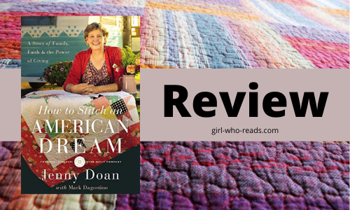 How to Stitch an American Dream by Jenny Doan ~ a Review @TLCBookTours #TLCBooksTours https://t.co/zHOpqLfkSr via @Girl_Who_Reads https://t.co/rqm3bfED6X