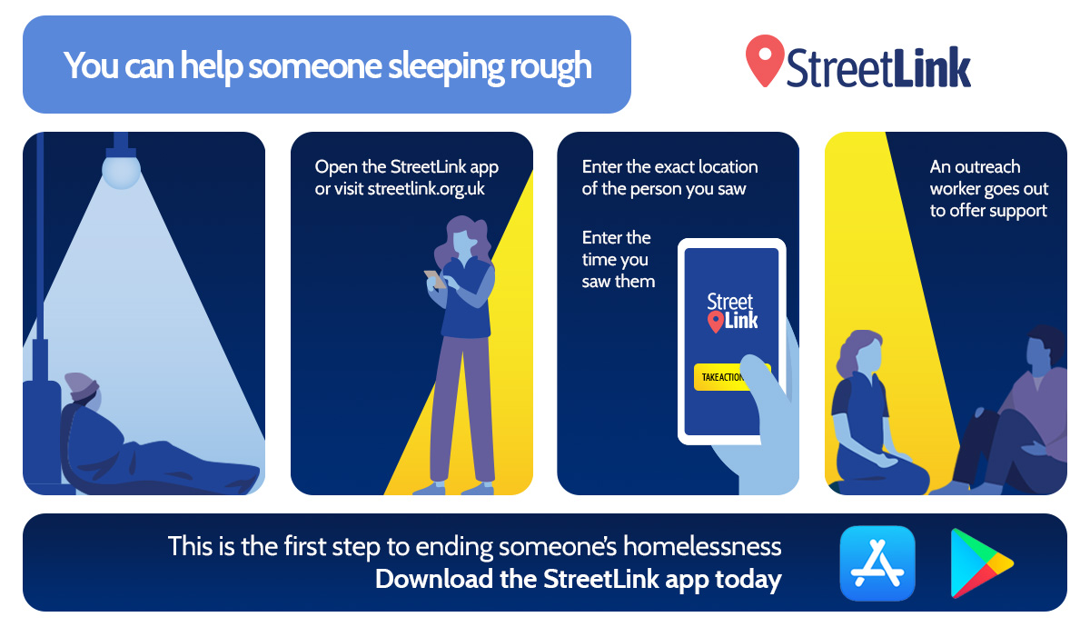 Please use StreetLink if you see someone sleeping rough:

📱 Alerts about people sleeping rough are sent by the public to StreetLink's website, app or phoneline

🚨 Alerts are passed to local, independent outreach teams

✅ Support is provided

streetlink.london/Streetlink_Lon…