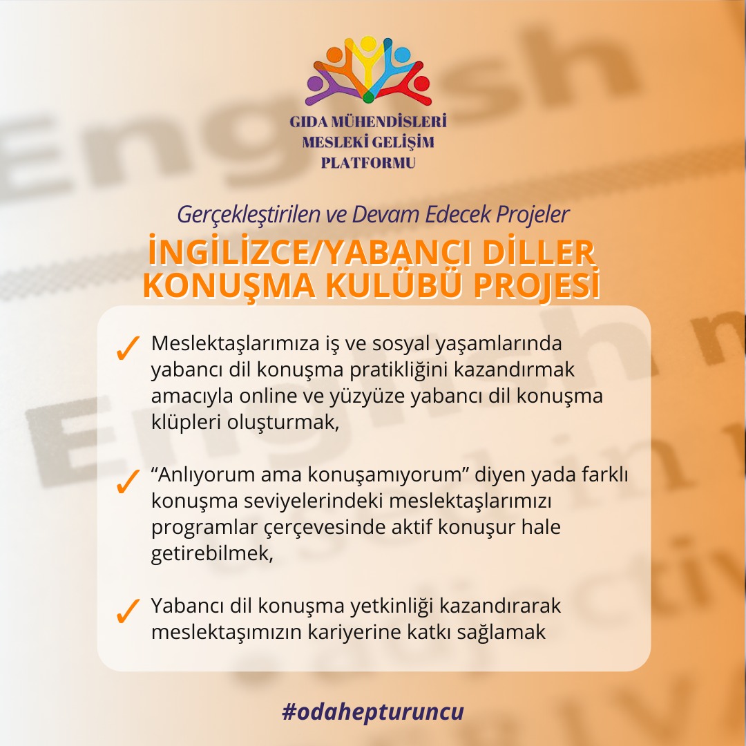 MGPkurumsal's tweet photo. Gıda Mühendisleri Mesleki Gelişim Platformu olarak, üyelerimizin mesleki ve sosyal hayatlarına değer katacak, katkı sağlayacak projelerimizle  önceki dönemlerde olduğu gibi yeni dönemde de çalışmaya devam ediyoruz.

#ingilizcekonusmakulubuprojesi 

#odahepturuncu 🧡🧡 https://t.co/teQtFVL6VT