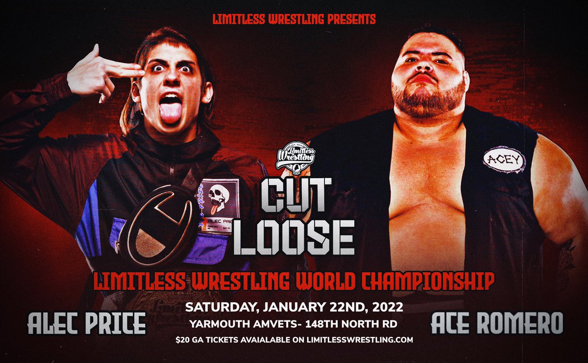 LWMaine's tweet photo. Ace Romero has his first one-on-one shot at the Limitless Wrestling Championship in ONE WEEK at #CutLoose on 1/22 in Yarmouth, ME against Alec Price!

➕ PLUS
• @b3cca4ever v. @_thehyan
• @RipFNByson v. @Rikers0
• @GnarlsGarvin v. @CharlesMas0n

🎟 TIX: https://t.co/jQrrJTbdbL https://t.co/G0GglHNiqt
