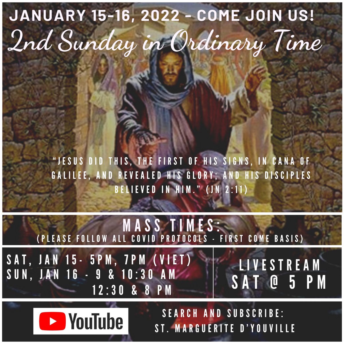 Today we hear in the Gospel, Jesus’ first miracle at the Wedding Feast of Cana. Come join us!
