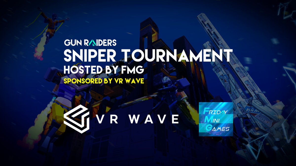 gunraidersvr's tweet photo. Good luck to all 100 participants in today's 1v1 Sniper Tournament hosted by FMG and Sponsored by @therealvrwave https://t.co/nSgVkAgNYo #gunraiders #vrwave https://t.co/kLzkBmZiaA