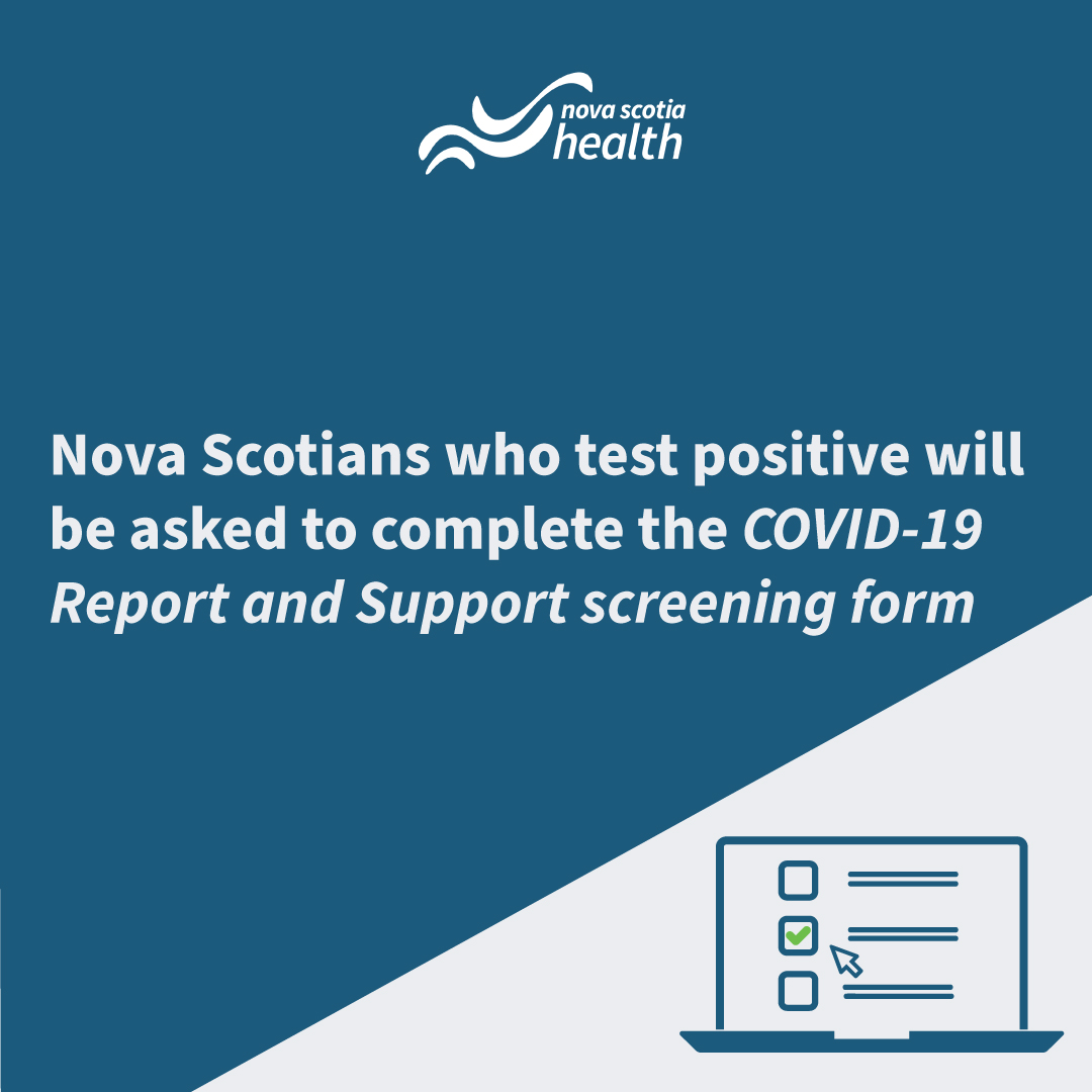 Beginning today, January 15, Nova Scotians will be asked to complete the online COVID-19 Report and Support screening form when booking their PCR test or reporting a positive rapid antigen test. Visit bit.ly/34IIKdB for more information.