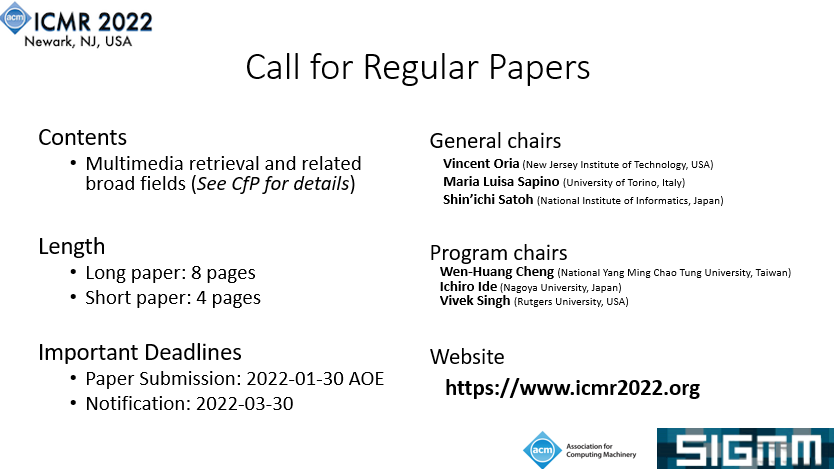 Regular papers are due in exactly 1 week on January 30, 2022! 
Link symbol icmr2022.org/calls/regular/

🌎Newark, NJ, USA Flag of United States
🗓 Conference dates: June 27-30, 2022

#ICMR2022 
<a href="/TheOfficialACM/">Association for Computing Machinery</a>

<a href="/sigmm/">ACM SIGMM</a>