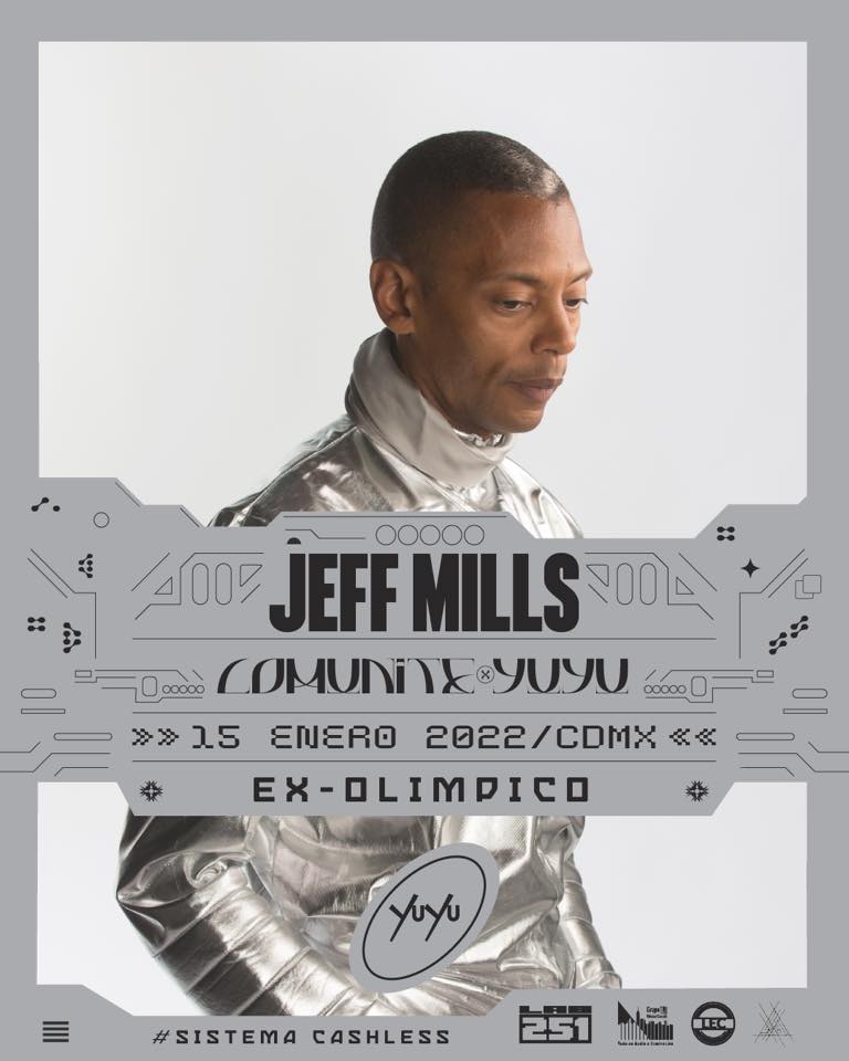 Y llegó el día más esperado del 2022, para iniciar con todo el NUEVO AÑO.  #JEFFMILLS en #CDMX.
Lugar: Ex Olímpico, Agrícola Pantitlán, Iztacalco.
Detalles en: facebook.com/yuyucineclub
#DetroitTechno #Techno #TR909 #Roland #México