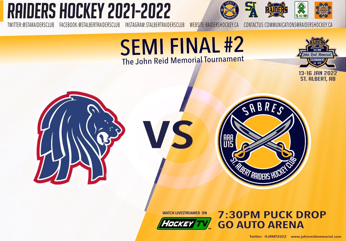 JRMT2023's tweet photo. It is Semi Final time at the JRMT!! Semi Final #2 features Yale Lions vs the host St. Albert Raiders Sabres!! 7:30 PM puck drop at Servus Go Auto arena or watch on HockeyTV. #JohnReidMemorialTournament #JRMT2022 https://t.co/8ab1JbWfTv