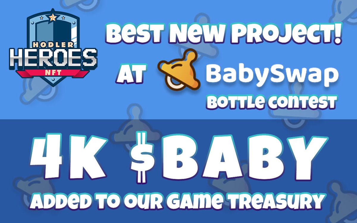 HodlerHeroesNFT's tweet photo. Heave you heard? We were voted BEST NEW PROJECT at @Baby_Swap Bottle Contest! And why were 4K $BABY added to our Game Treasury?? Is there a Limited Edition Baby Swap Hero coming?? Probably? Yes? Stay tuned, and just in case, start filling your bags with $BABY and $HHNFT. https://t.co/YomUaUj3gR