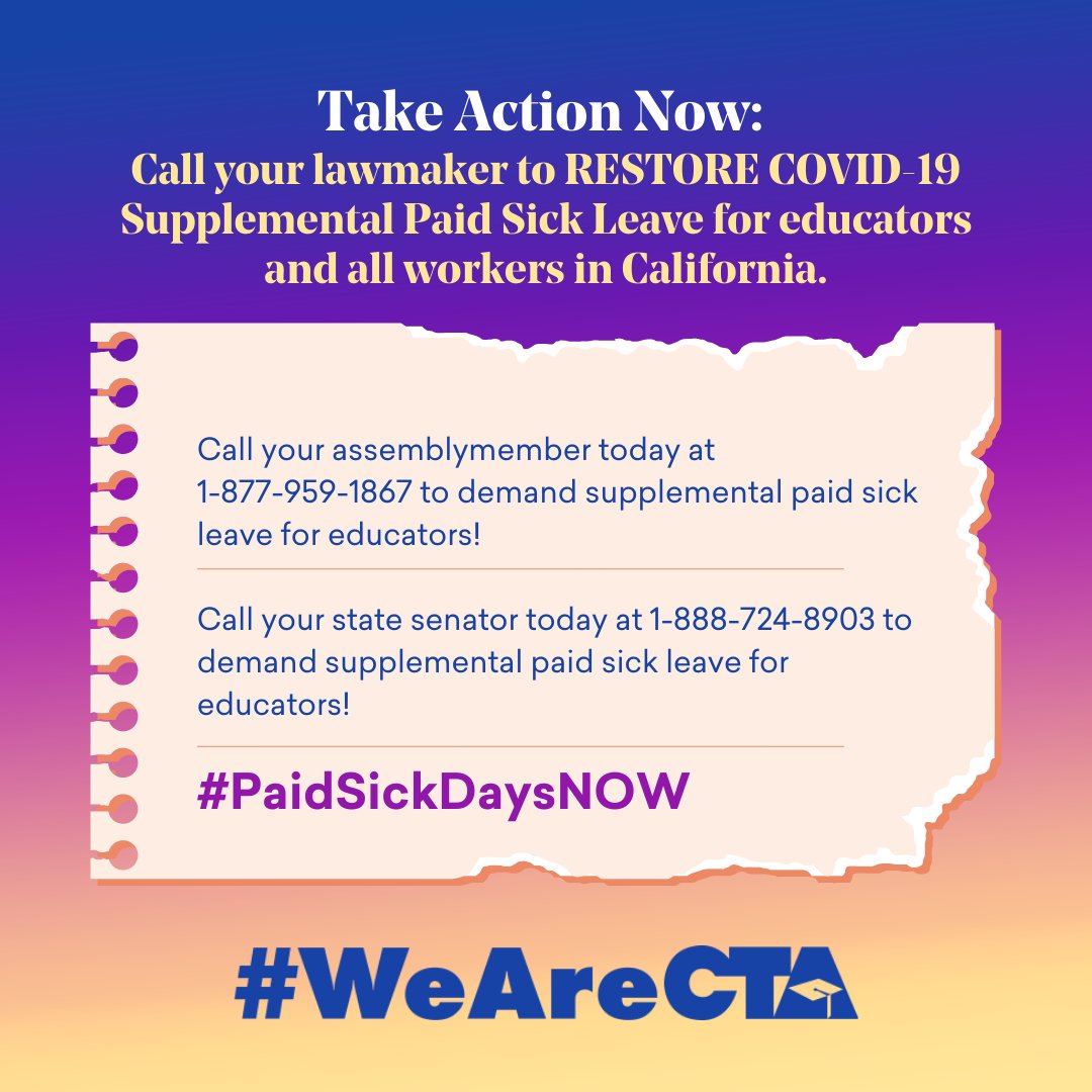 WeAreCTA's tweet photo. Help us make sure that California's educators and all our workers don't have to choose between a paycheck or public health. Call your state reps to demand supplemental paid sick leave for educators! #PaidSickDaysNOW https://t.co/Ks8EwEFT4H