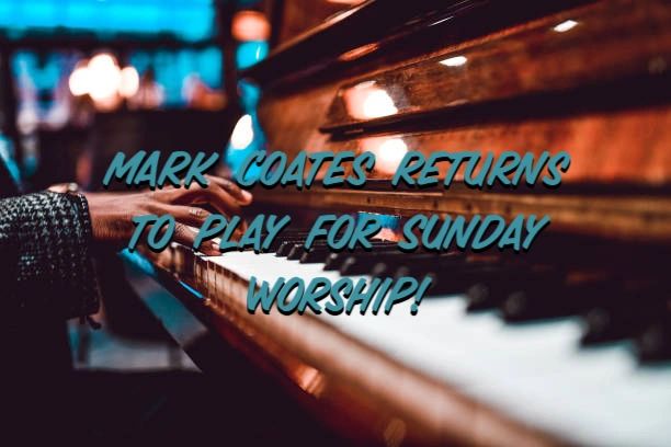 Next Sunday, January 23rd, we once again welcome Mark Coates, musician extraordinaire from Community Lutheran Church, Los Angeles. Mark brings the Spirit in a different way from what we are used to, and he is a real joy. Be sure to join us!