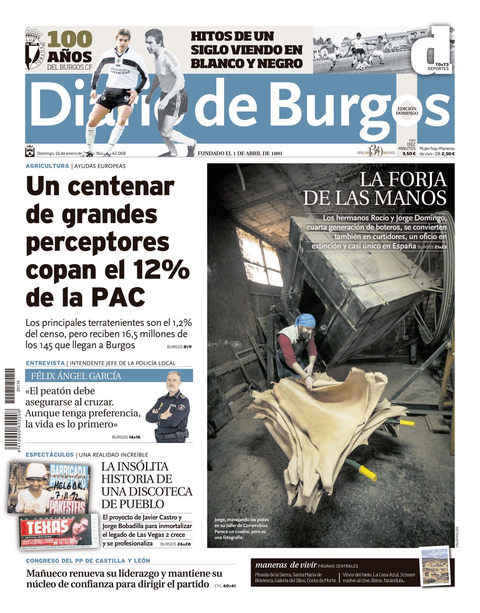 diariodeburgos's tweet photo. Hoy en DB:
-Un centenar de grandes perceptores copan el 12% de la PAC
-Félix Ángel García, intendente jefe de la Policía Local: "El peatón debe asegurarse al cruzar. Aunque tenga preferencia, la vida es lo primero"
-Los hermanos Domingo suman el oficio de curtidores al de boteros https://t.co/fdPfXHBEok