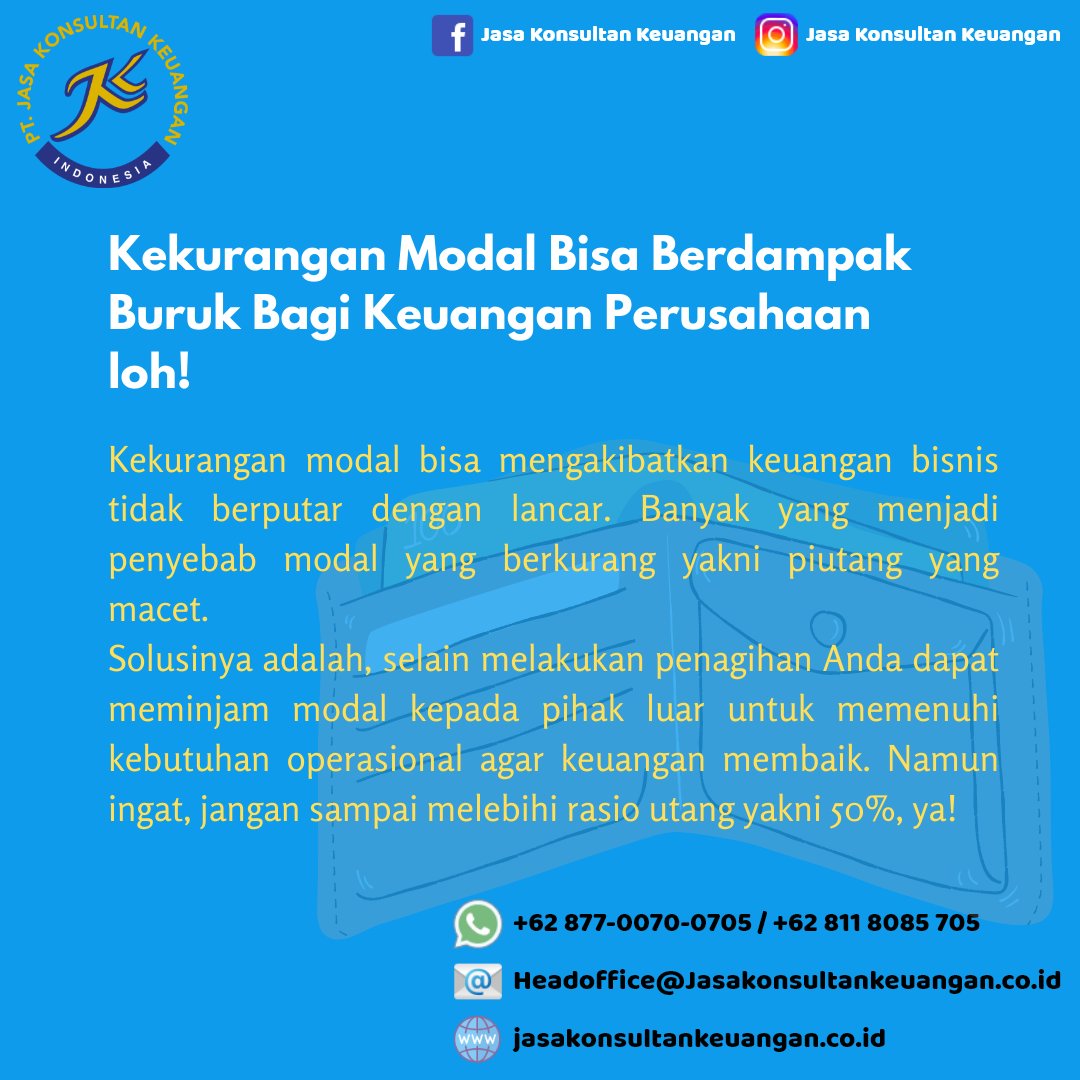 JKKSCM's tweet photo. Kekurangan modal bisa berdampak buruk bagi keuangan perusahaan! Kenapa tuh? Solusinya apa dong?

Simak ulasannya berikut! 

#JasaKonsultanKeuangan #JasaLaporanKeuanganIndonesia 
#Blockmoney #Jkkinspirasi #jkkmotivasi 

https://t.co/jBX970ukvg https://t.co/X10C7ppX0E