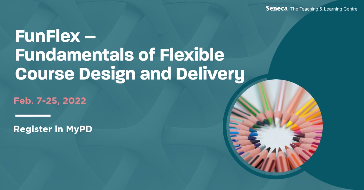 Seneca_TandL's tweet photo. #TLCcourse FunFlex – Fundamentals of Flexible Course Design and Delivery begins Feb. 7. Through practical exercises, you'll gain the knowledge and skills required to design and deliver Flexible courses that are engaging and meet Seneca’s Quality Framework. https://t.co/w3LjxmXQZy https://t.co/fIM153xKZe