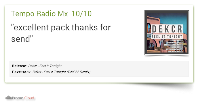 LabelWight's tweet image. Tempo Radio Mx supports: Dekcr - Feel It Tonight 10/10 #newrelease pcl.la/XETFAP