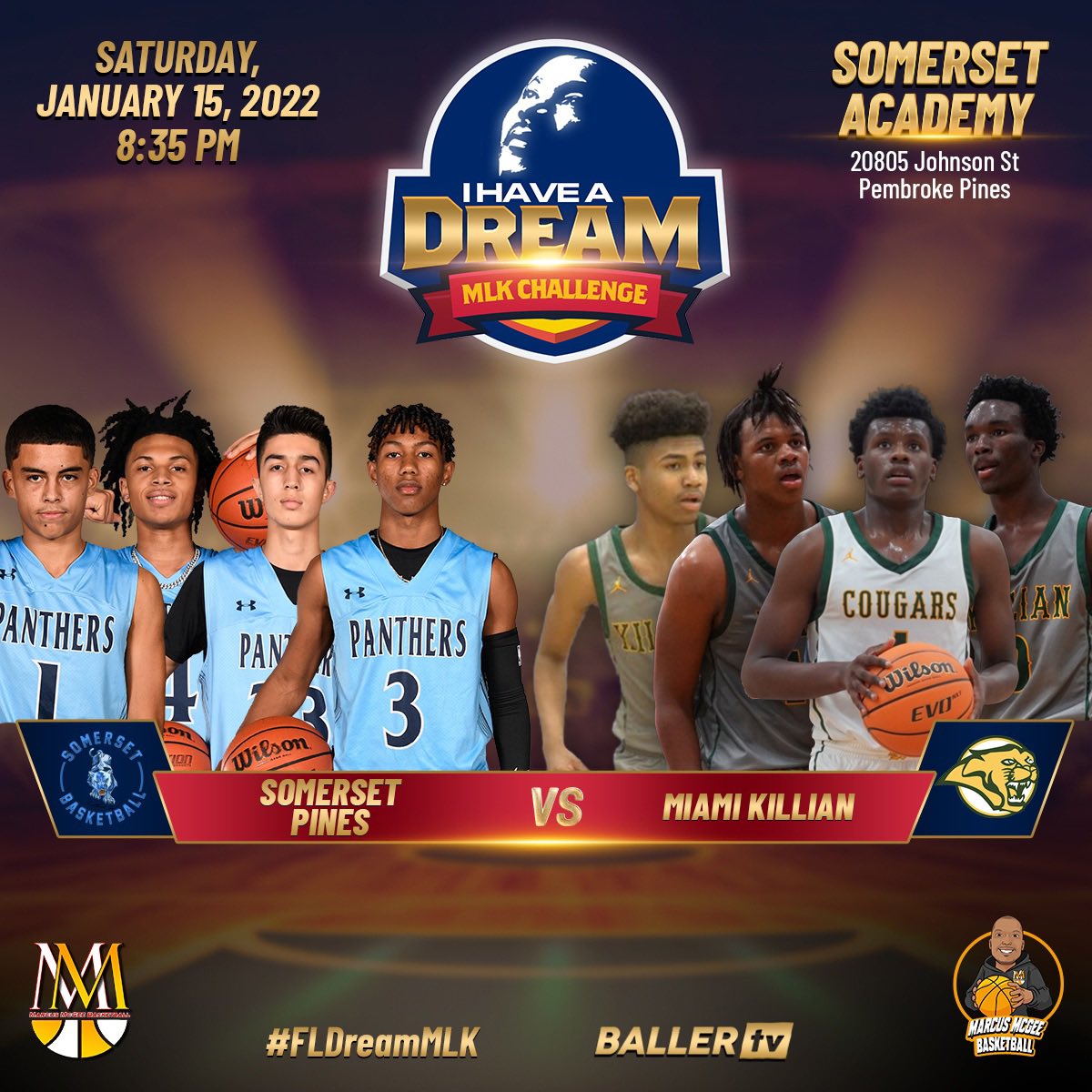 MMcGeeBball's tweet photo. Final Score at The 4th annual I Have A Dream MLK Challenge

Miami Killian defeats Somerset Pembroke Pines 58-43

Miami Killian
22’ Gabriel Chung 25pts

Somerset
22’ Tristan Arneaud 15pts

#FLDreamMLK #DreamMLK https://t.co/fRdrn2UJMJ