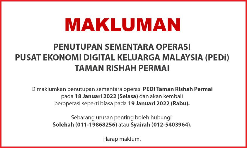 PediRishah's tweet photo. Notis Penutupan Sementara Pusat Ekonomi Digital Keluarga Malaysia (PEDi) Taman Rishah Permai sempena hari Thaipusam 2022

#PusatEkonomiDigitalKeluargaMalaysia
#PusatInternetTamanRishahPermai
#PEDiTamanRishahPermai https://t.co/KY5gRb587o