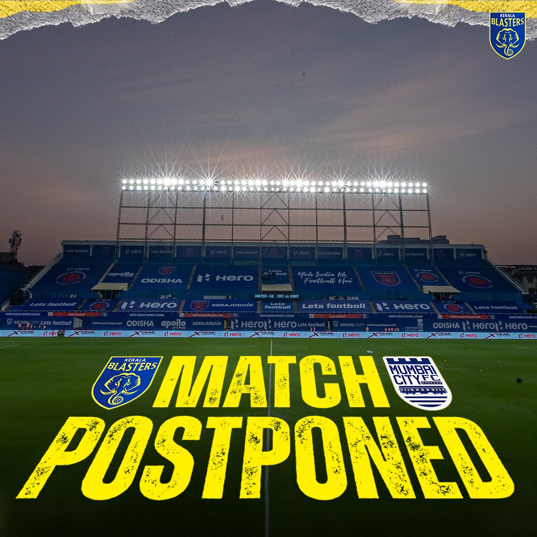 Keeping in mind the safety of all parties involved, the League has reached a decision to postpone tonight's clash against Mumbai City FC to a later date. 

#KBFCMCFC #YennumYellow #KBFC #കേരളബ്ലാസ്റ്റേഴ്സ്