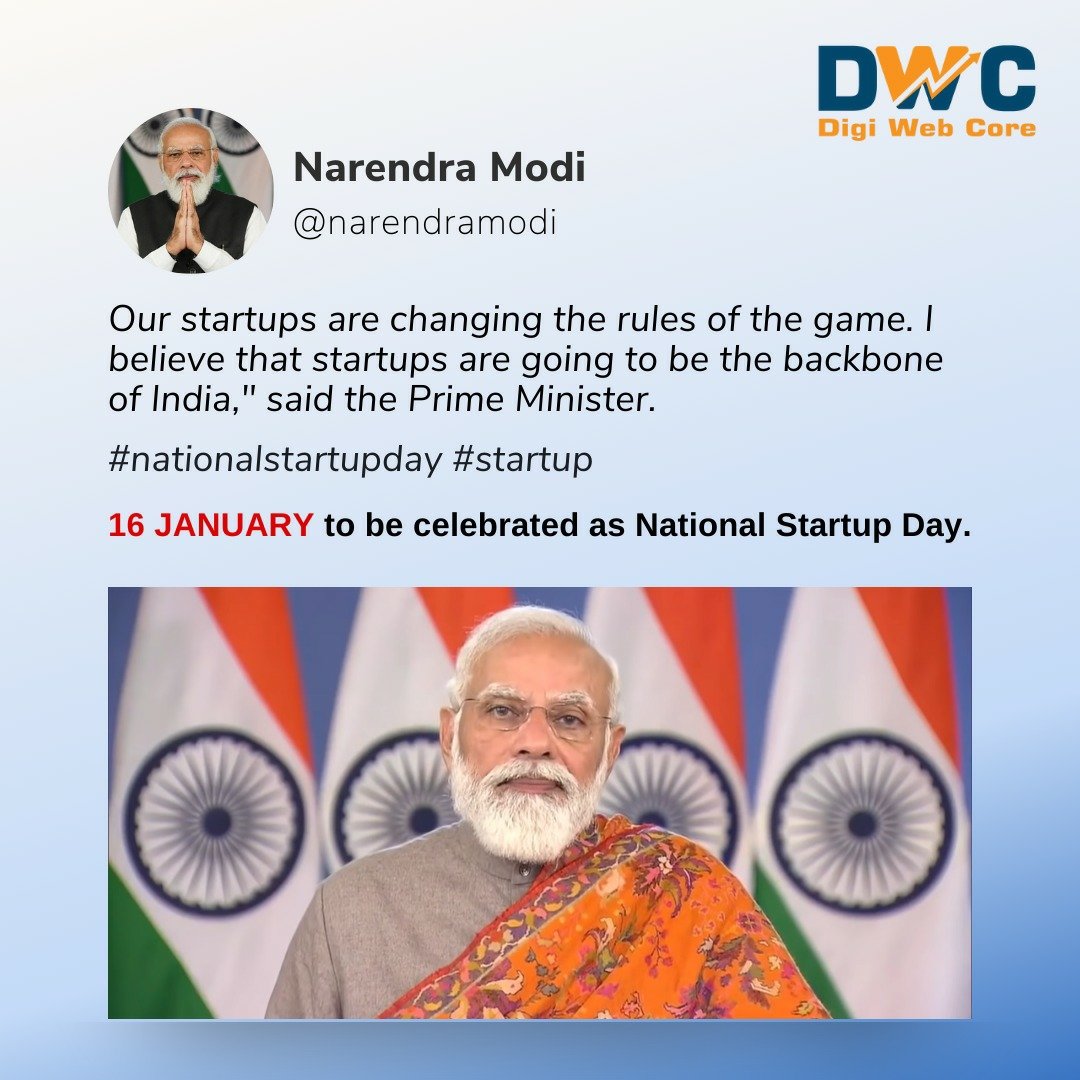 digiwebcore's tweet image. 16 JANUARY to be celebrated as National Startup Day.
- Narendra Modi, Prime Minister India
#nationalstartupday #startup #digiwebcore
