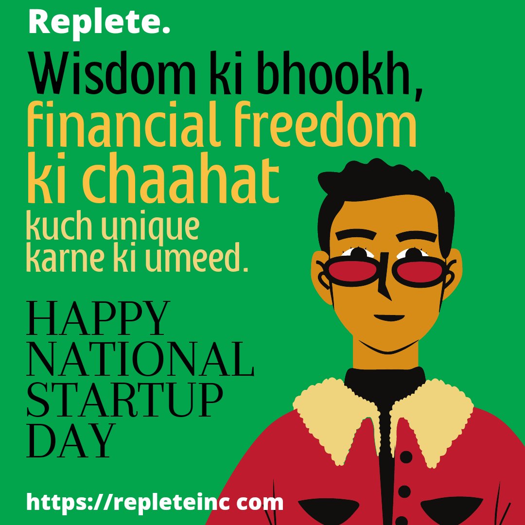 RepleteInc's tweet photo. On the occasion of First ever
“NATIONAL STARTUP DAY”
Many Congratulations to all the aspiring #entrepreneurs and #StartUps #NationalStartUpDay
https://t.co/0Upa7cO5u0 https://t.co/TK68cf0mAq