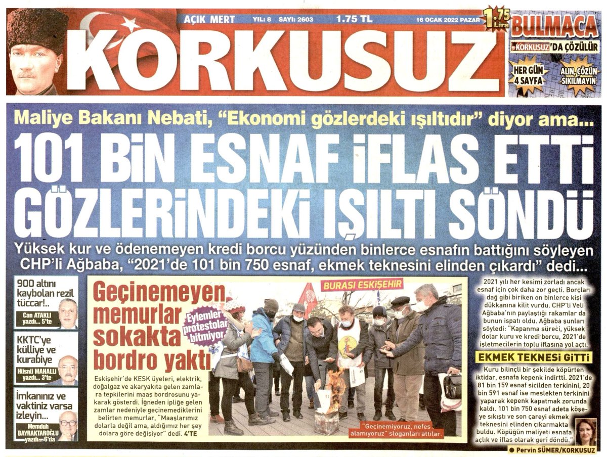 101 bin esnafın gözlerindeki ışıltı söndü!

Ekonomik buhranda, enflasyon, yüksek kur, kredi borcu yüzünden 2021 yılında en az 101 bin 750 esnaf kepenk kapatmak zorunda kaldı.

Bugünün <a href="/korkusuzgazete/">Korkusuz</a> manşeti👇