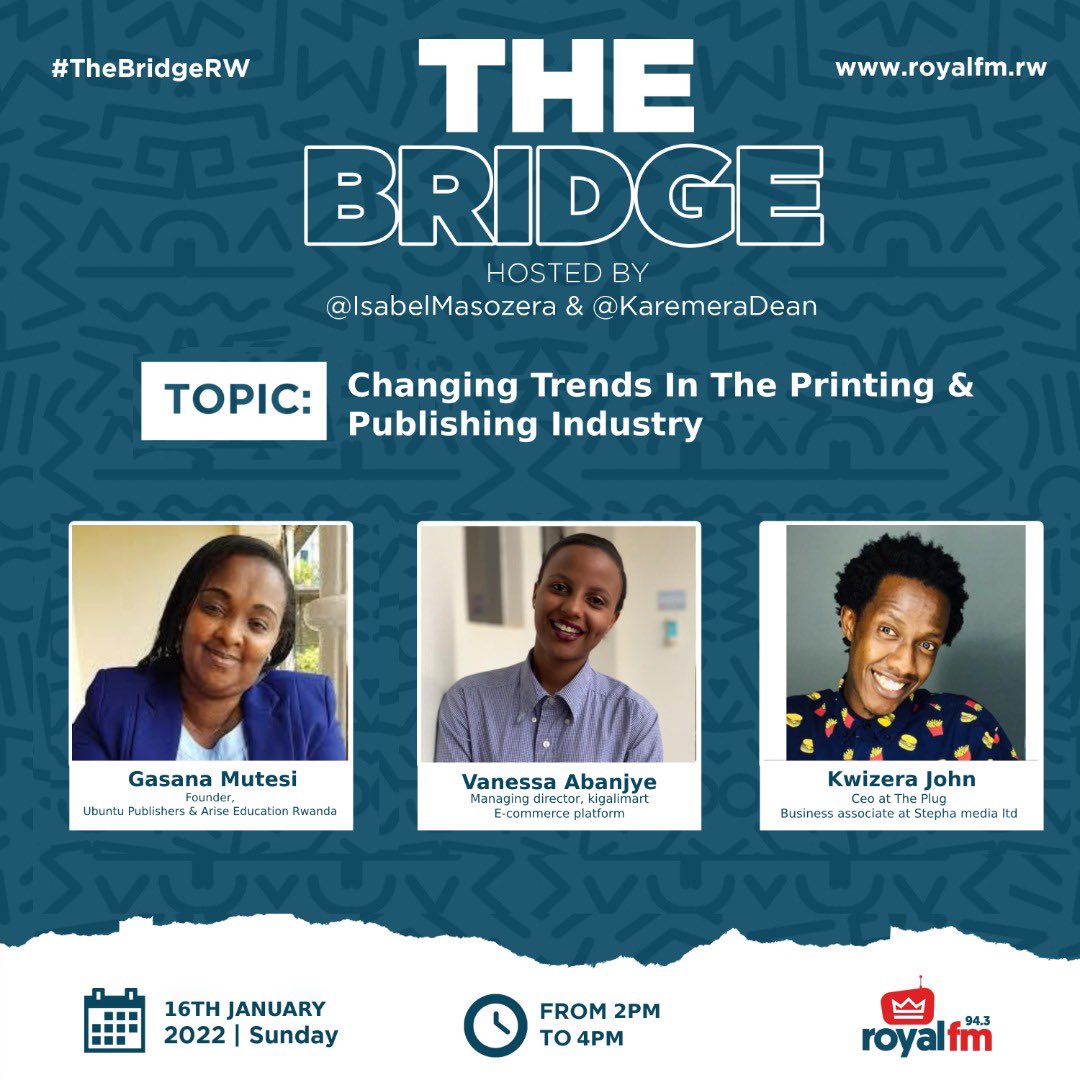 TheBridgeRw's tweet photo. Today on #TheBridgeRw we explore the untapped potential and changing trends in Rwanda’s Printing and Publishing industry. 

👂🏾to an industry pioneer @gmutesi , young entrepreneurs Vanessa Abanjye &amp; Kwizera John, as they share insights 2-4pm on @RoyalFMRwanda https://t.co/BsEUrZBN1n