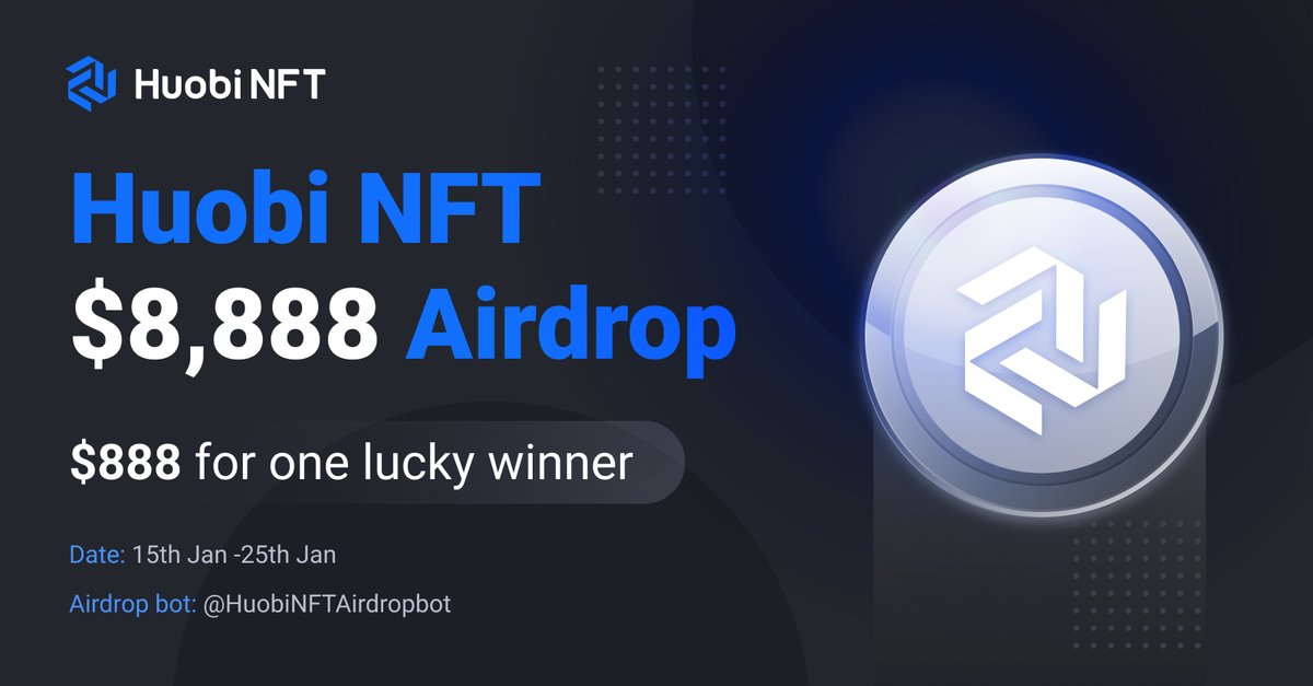 🏆$8,888 USDT Huobi NFT Airdrop
📢$2888 Bonus for 111 Lucky winners
✅Complete all tasks &amp; invite friends to win 
✅Rewards Distribution Date: 05/02/2022

👉Join now: t.me/HuobiNFTAirdro…  

#USDT #Airdrops #HECO #NFT