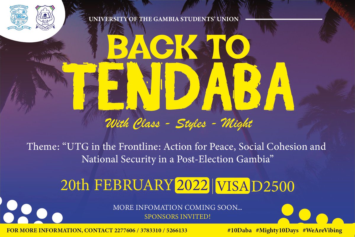 OfficialUTGSU's tweet photo. We are elated to formally unveil the schedule of the 2022 SW on the theme: "UTG in the Frontline: Action for Peace, Social Cohesion and National Security in a Post-Election Gambia".
Date: 20th Feb to 01st Mar, 2022
Venue: Tendaba, LRR
#10DaBa
#Mighty10Days
#SW22
#WeAreVibing https://t.co/IubS7E7Y4e