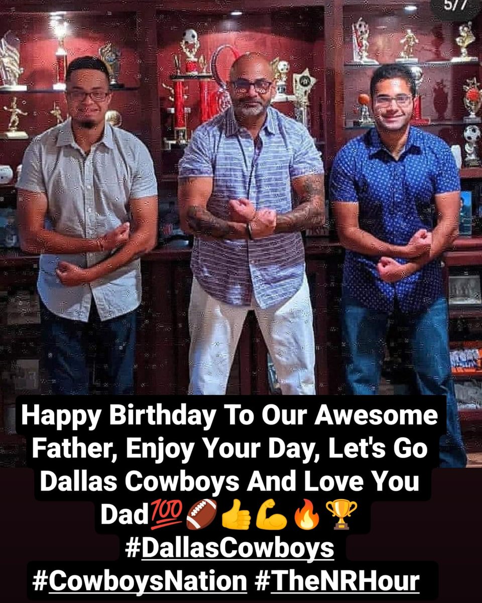 NRMedia50's tweet photo. Happy Birthday To Our Awesome Father, Enjoy Your Day,Let's Go Dallas Cowboys &amp; Love You Dad @JoyTaylorTalks @tccasillas @JoriEpstein @DezBryant @terrellowens @DeMarcusWare @AmyTrask @LeonardMarsha70 @robbie13th @JulianGuilarte1💯🏈👍💪🔥🏆 #DallasCowboys #CowboysNation #TheNRHour https://t.co/5WJfBlPaHw
