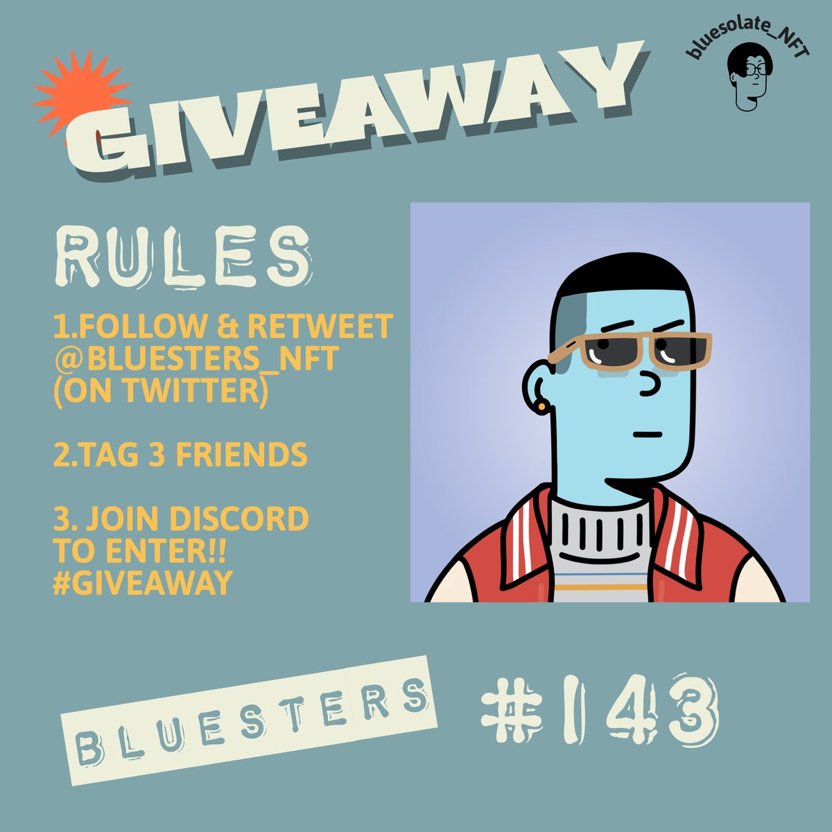 bluesters_nft's tweet photo. Hi everyone. #143 Bluester "GIVEAWAY!"
3 Rules
- Follow &amp; Retweet @bluesters_nft
- Tag 3 friends
- Join my Discord https://t.co/OwI4gngCvG
go to #GIVEAWAY! and react 🎉

Ending: TUE 22:00 GMT+7
Thank You . Lucky on you all.
#bluestes #Giveaway #nft #nftcollectible #nftcommunity https://t.co/rGa2YmKvly