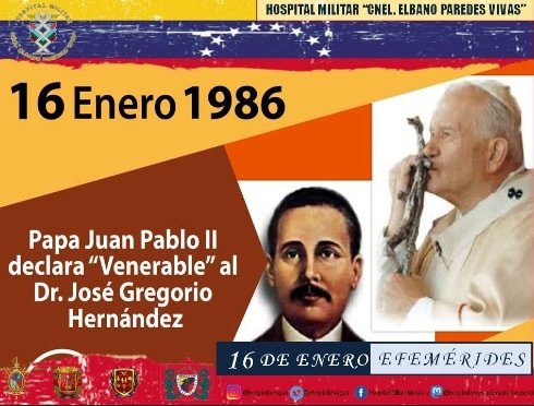 El 16 de enero de 1986, el Papa Juan Pablo II, proclamó al venezolano José Gregorio Hernández, doctor en medicina, como Venerable, título que lo coloca en el antepenúltimo escalón en el camino a su canonización por parte de la Iglesia Católica. #SomosEscuadrónSaludable